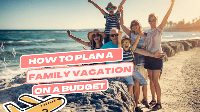 Budget family vacations